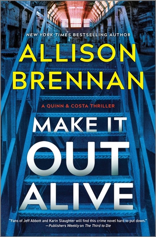 Quinn & Costa Thriller- Make It Out Alive