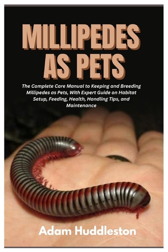 Millipedes as Pets - cover