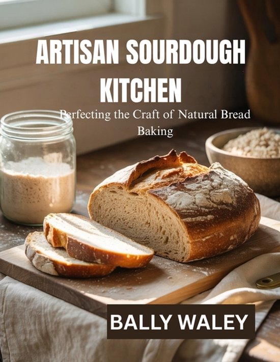 Artisan Sourdough Kitchen - cover
