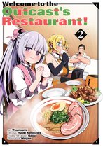 Welcome to the Outcast's Restaurant!- Welcome to the Outcast's Restaurant! Vol. 2 (manga)