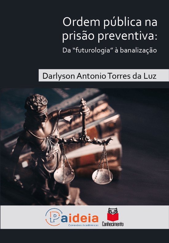 Ordem pública na prisão preventiva: - cover