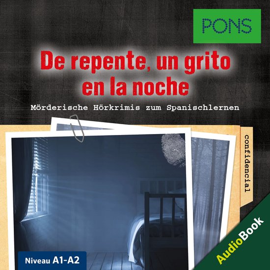 PONS Hörkrimi Spanisch: De repente, un grito en la noche - cover