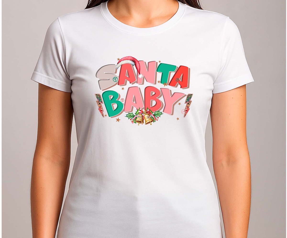 Santa Baby - T Shirt - MerryChristmas - ChristmasVibes - Funny - Sarcasm - VrolijkKerstfeest - Kerstmis - Grappig - Sarcasme