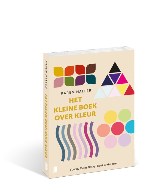 Boek: Het kleine boek over kleur. Beige kaft met geometrische patronen, cirkels en golvende lijnen in diverse kleuren. Titel 'Het kleine boek over kleur' in gele letters.