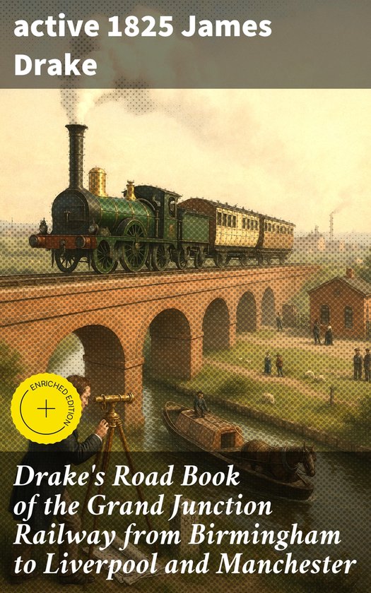 Drake's Road Book of the Grand Junction Railway from Birming ... - cover