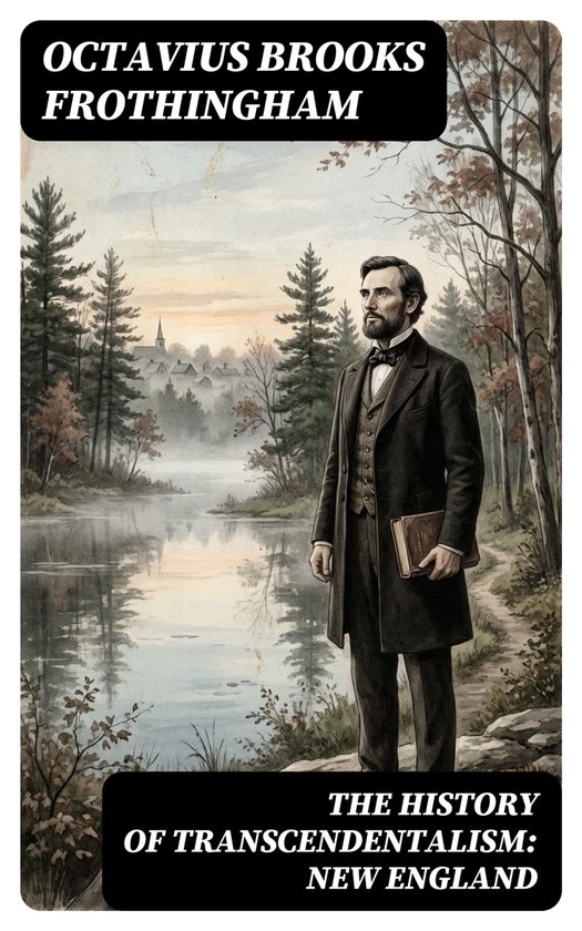 The History of Transcendentalism: New England - cover