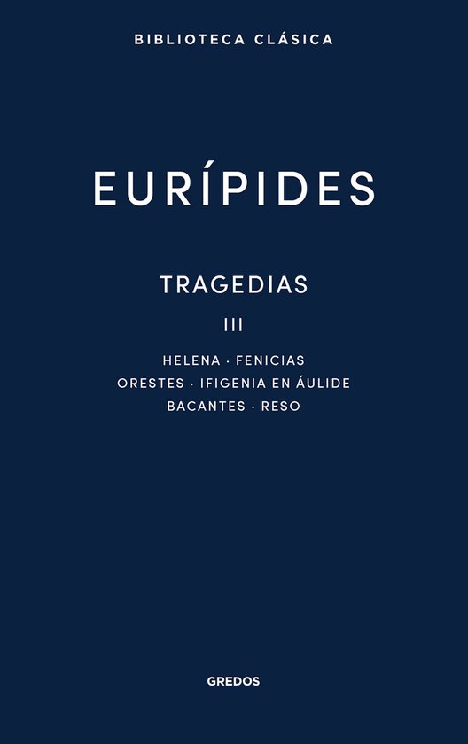 Nueva Biblioteca Clásica Gredos 72 - Tragedias III - cover