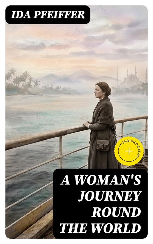 A Woman's Journey Round the World - cover