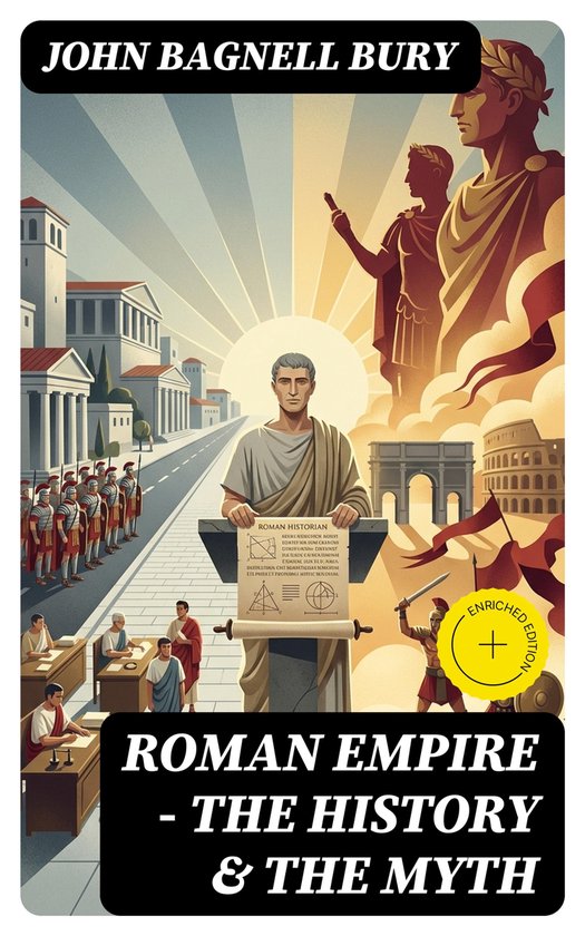 Roman Empire - The History & the Myth - cover