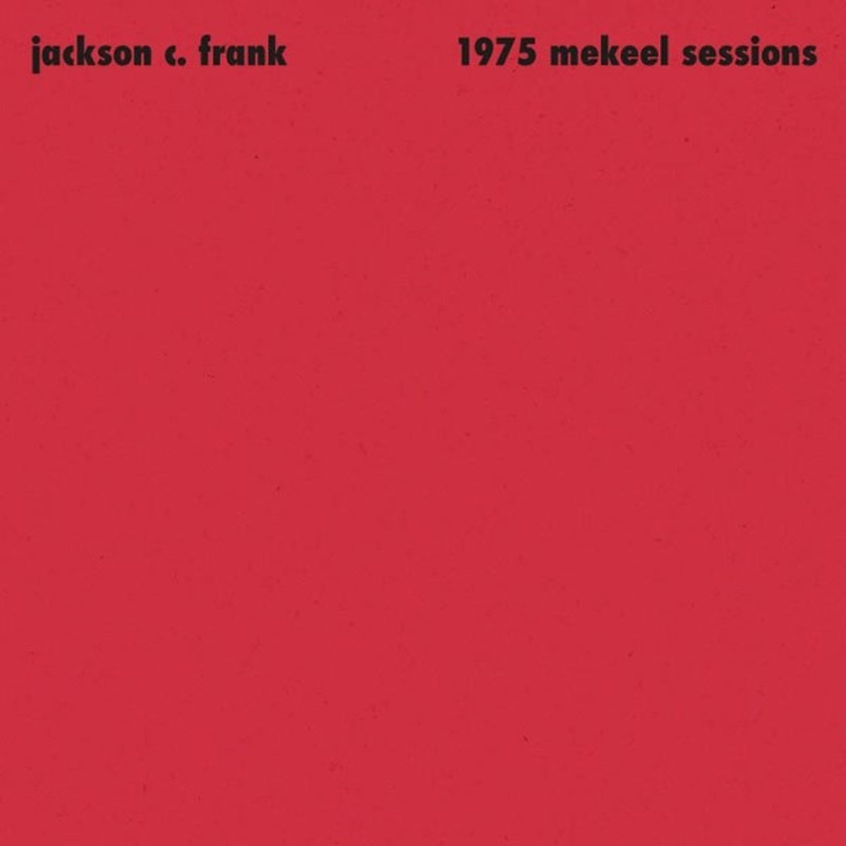 Frank C. Jackson - 1975 Mekeel Sessions (12" Single)