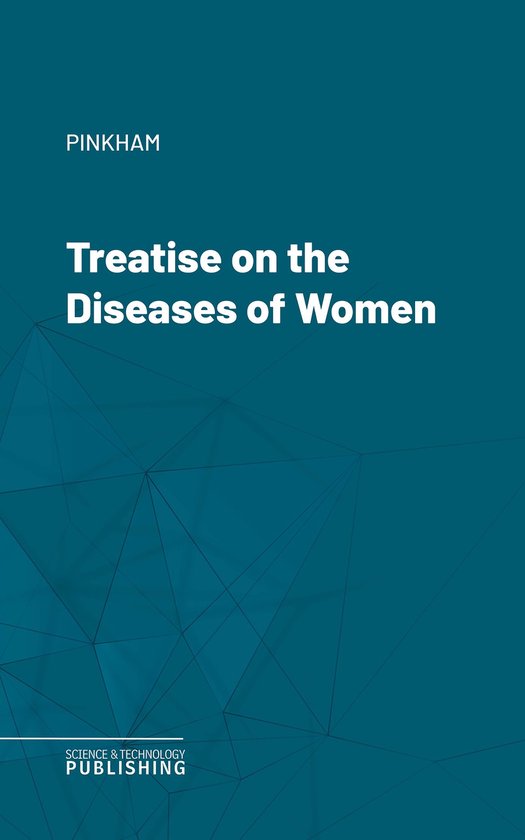Treatise on the Diseases of Women - cover