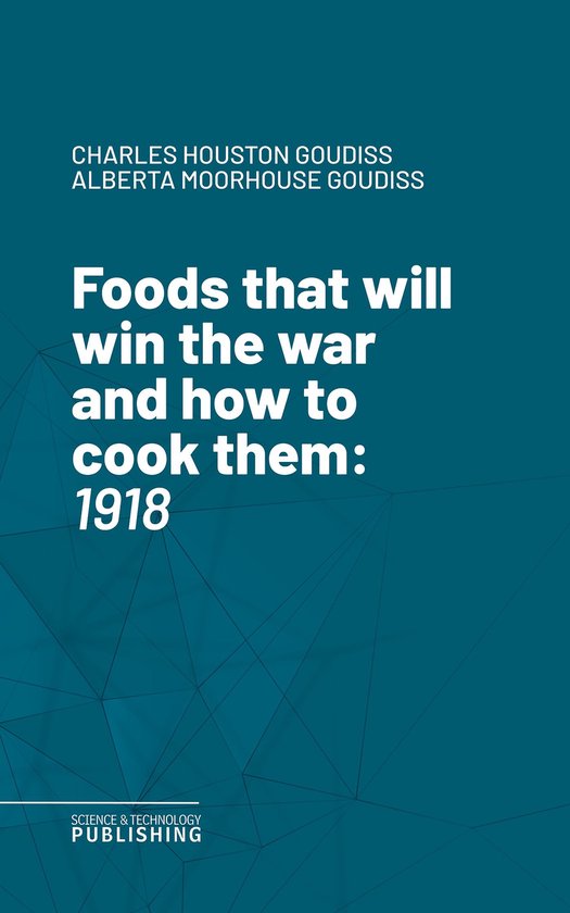 Foods that will win the war and how to cook them - cover