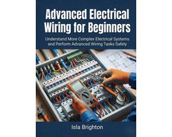 Advanced Electrical Wiring for Beginners