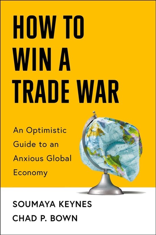 Boek "How to Win a Trade War" met op de voorkant een wereldbol en de titel "HOW TO WIN A TRADE WAR".