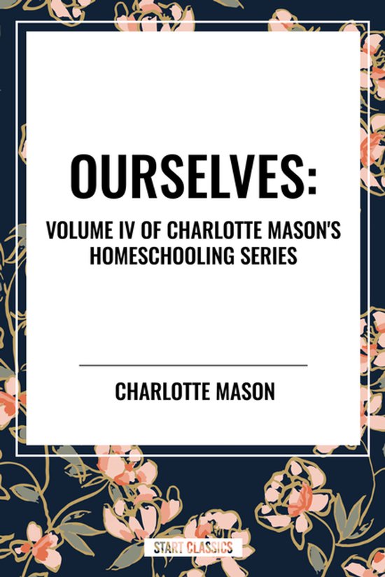 Ourselves, of Charlotte Mason's Homeschooling Series - cover