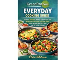 Greenpan Frost Everyday Cooking Guide