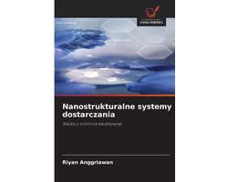 Nanostrukturalne systemy dostarczania