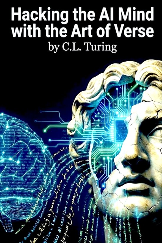 Hacking the AI Mind with the Art of Verse - cover