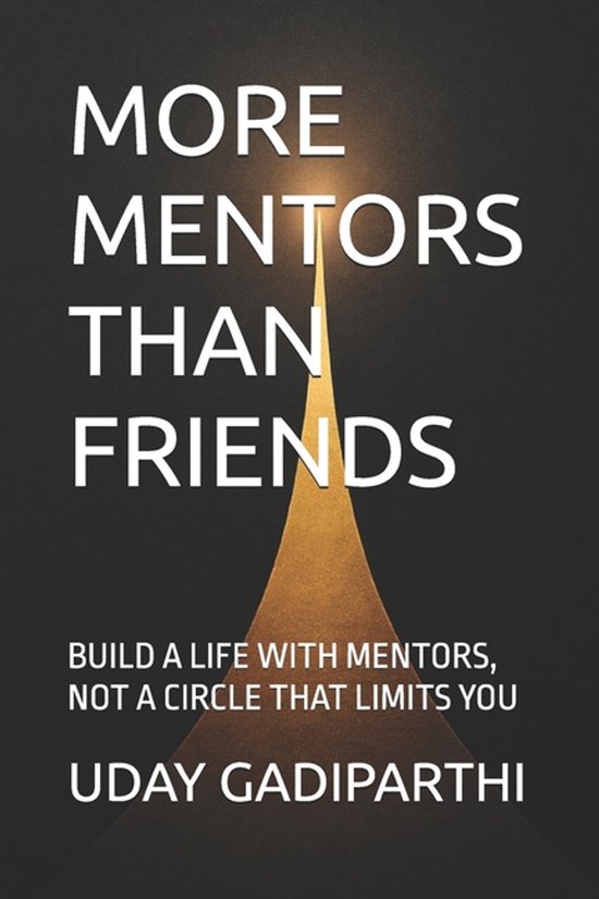Have More Mentors Than Friends - cover