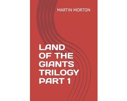 Land Oif the Giants Trilogy Part 1- Land of the Giants Trilogy Part 1