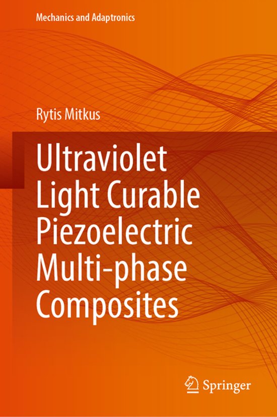 Mechanics and Adaptronics- Ultraviolet Light Curable Piezoel ... - cover