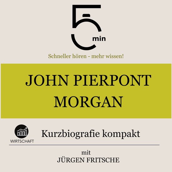 John Pierpont Morgan: Kurzbiografie kompakt - cover