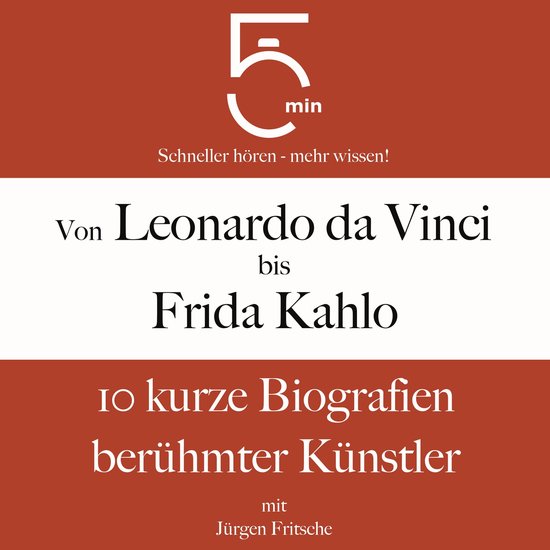 Von Leonardo da Vinci bis Frida Kahlo: 10 kurze Biografien b ... - cover