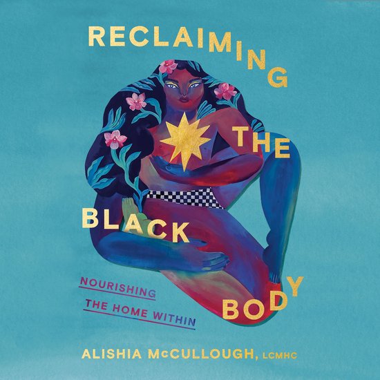 Reclaiming the Black Body - cover