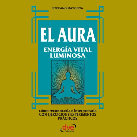 El Aura. Energía vital luminosa - cover