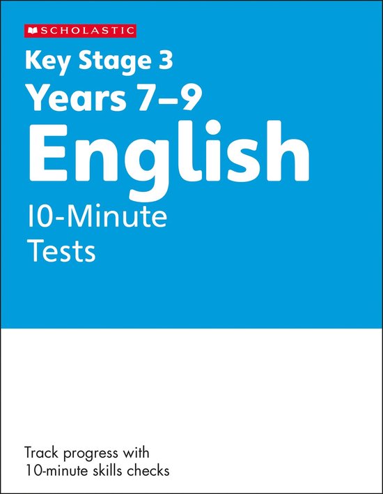 Key Stage 3 Home Learning- KS3 English 10-Minute Tests Years 7-9 with answers.