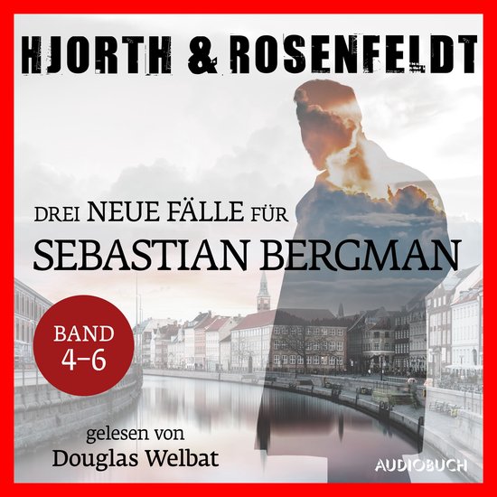 Drei neue Fälle für Sebastian Bergman (Band 4-6) - cover