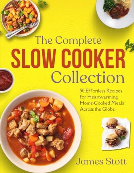 Complete Slow Cooker Recepten: 50 Eenvoudige Gerechten voor - Complete - €44,72
