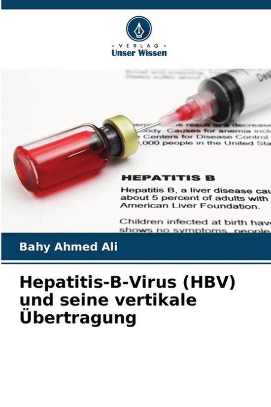 Hepatitis-B-Virus (HBV) und seine vertikale Übertragung - cover