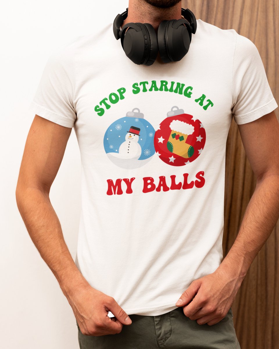 Stop Staring At My Balls Kerst - Kerst T-shirt Wit - Grappig T-shirt - Maat S - Kerst Cadeau Mannen - Limited Edition