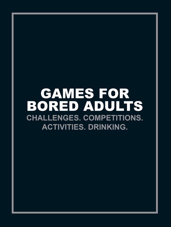 Games for Bored Adults - cover