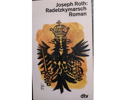 Radetzkymarsch | Joseph Roth