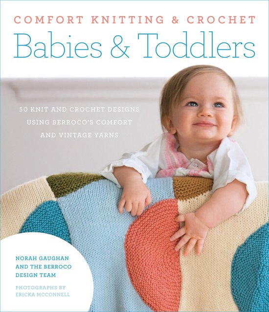 Comfort Knitting & Crochet: Babies & Toddlers - cover