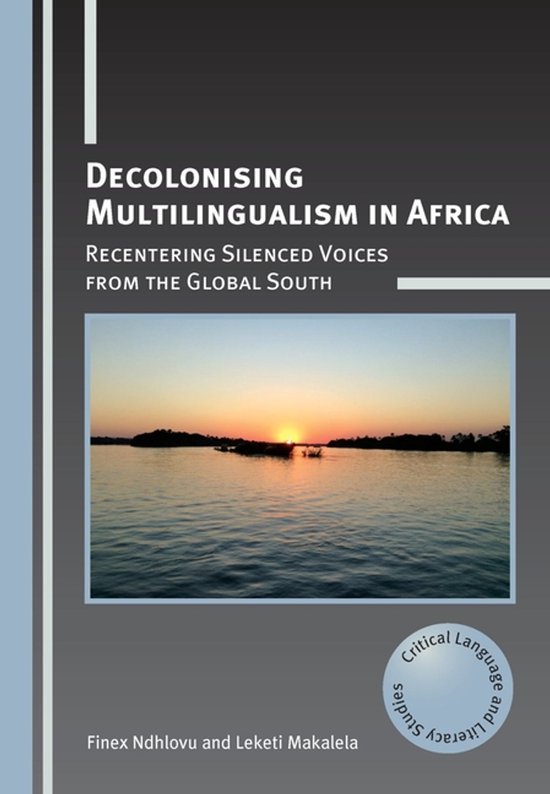 Critical Language and Literacy Studies 26 - Decolonising Mul ... - cover