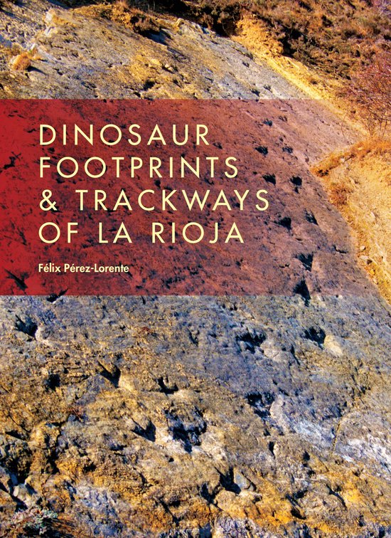 Life of the Past - Dinosaur Footprints & Trackways of La Rio ... - cover