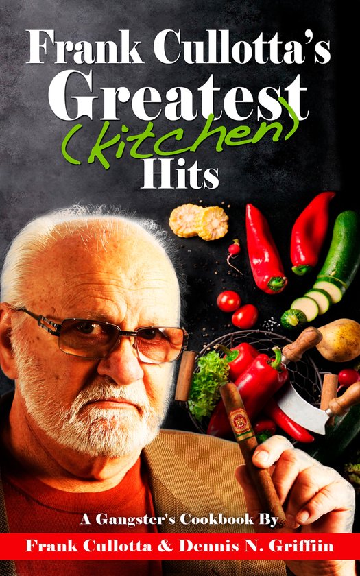 Frank Cullotta's Greatest (Kitchen) Hits - cover