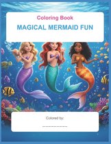 Magical Mermaid Fun