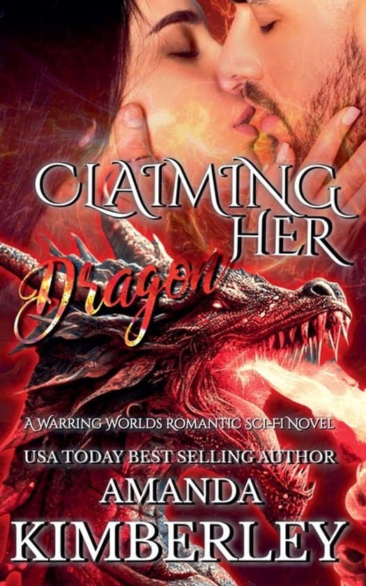 Warring Worlds- Claiming Her Dragon - cover