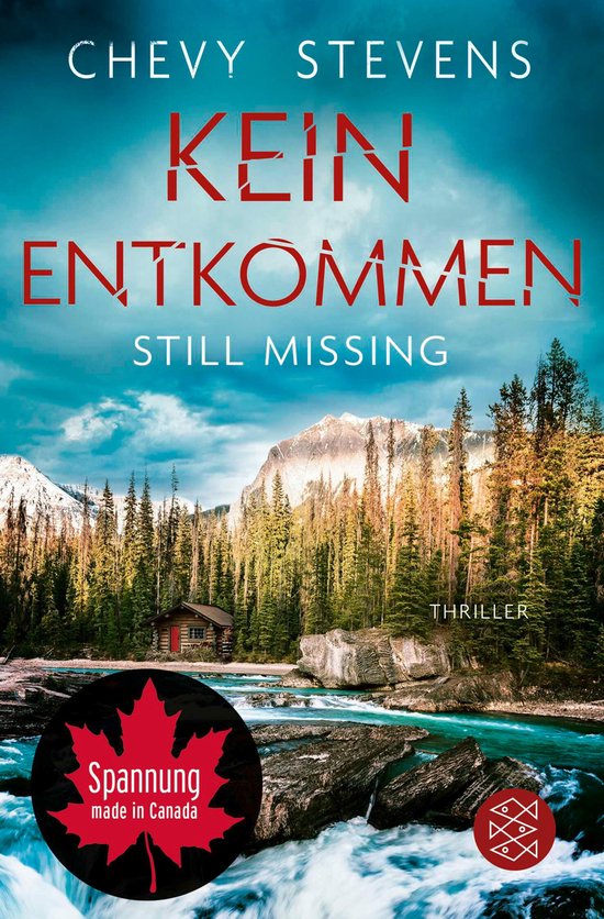 Kanada-Thriller 1 - Kein Entkommen - Still Missing - cover