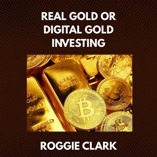 Real Gold or Digital Gold Investing - cover