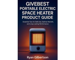 Givebest Portable Electric Space Heater Product Guide