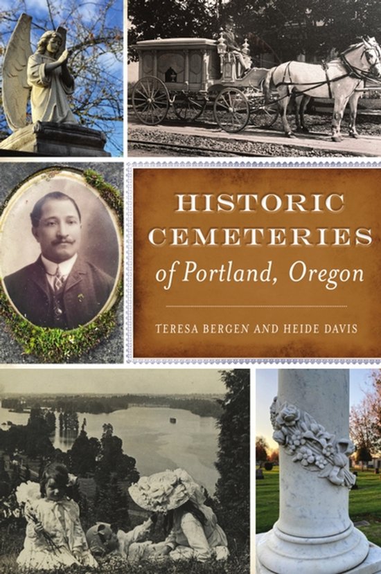 History & Guide- Historic Cemeteries of Portland, Oregon - cover