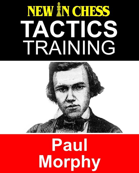 Tactics Training Paul Morphy - cover