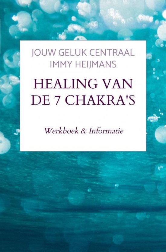 Healing van de 7 chakra's