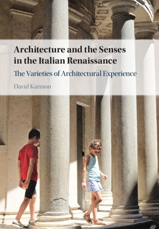 Architecture and the Senses in the Italian Renaissance - cover
