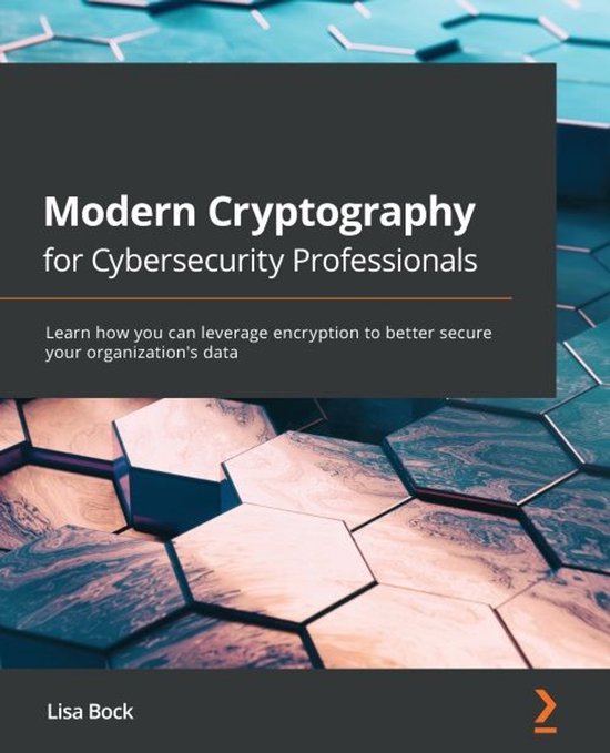 Modern Cryptography for Cybersecurity Professionals - cover